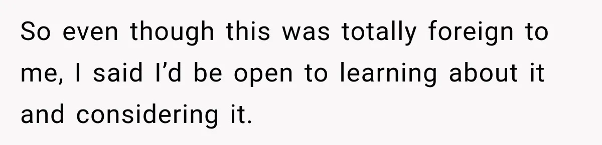Husband Says He’s Polyamorous, Then Secretly Starts a Relationship Before His Wife Can Process It So even though this was totally foreign to me, I said I’d be open to learning about it and considering it.