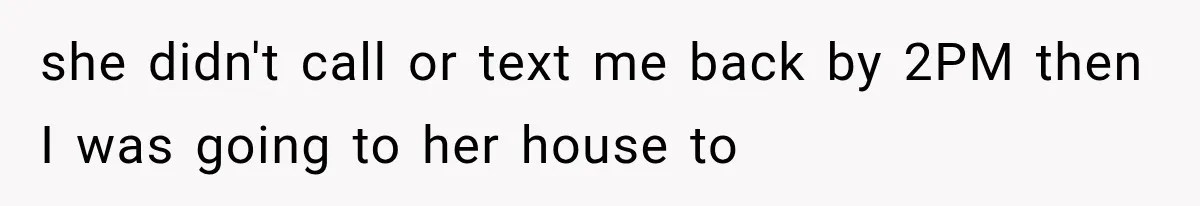 Divorced Dad Found His Ex After a Strange Text, Then Faced Telling Their Sons the Unthinkable she didn't call or text me back by 2PM then I was going to her house to