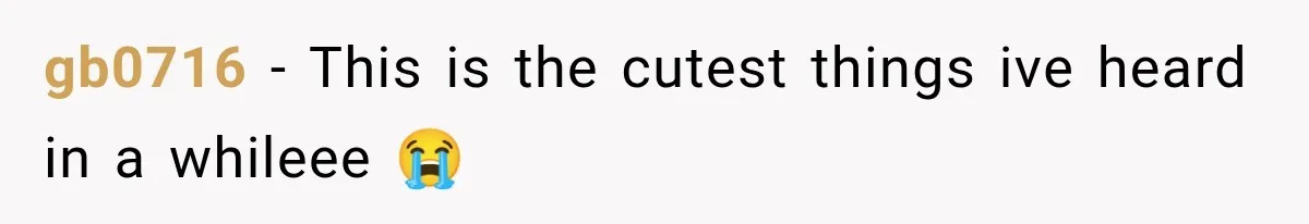 gb0716 − This is the cutest things ive heard in a whileee 😭
