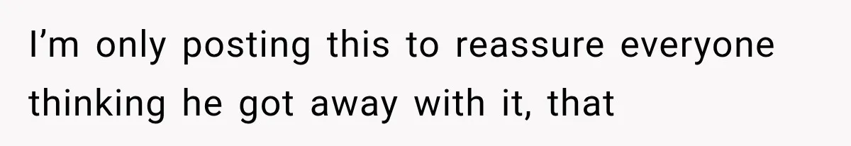 Husband Shared Their Marriage Drama Online, But His Wife Found the Post and Ended Everything I’m only posting this to reassure everyone thinking he got away with it, that