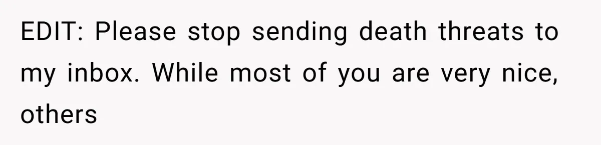 Man Secretly Hoped His Relationship Would End, Then Faced the Tragedy He Never Expected EDIT: Please stop sending death threats to my inbox. While most of you are very nice, others