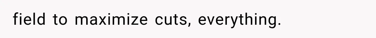 He Trained the New Guy From Scratch, But One Argument Turned Into a Workplace Disaster field to maximize cuts, everything.