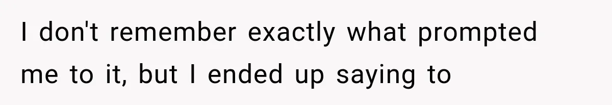 He Trained the New Guy From Scratch, But One Argument Turned Into a Workplace Disaster I don't remember exactly what prompted me to it, but I ended up saying to