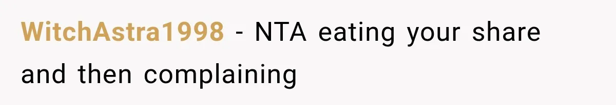 He Bought Everyone Expensive Donuts, Then His Family Called Him Selfish for Saving Two WitchAstra1998 − NTA eating your share and then complaining