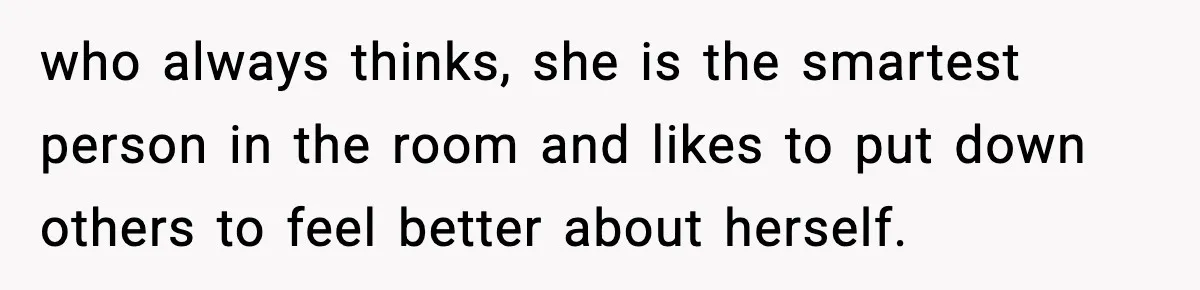 Quiet Library Worker Finally Silences Her Coworker With One Perfect Sentence who always thinks, she is the smartest person in the room and likes to put down others to feel better about herself.