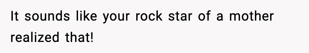 Quiet Library Worker Finally Silences Her Coworker With One Perfect Sentence It sounds like your rock star of a mother realized that!