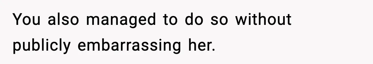 Mom Quietly Teaches Another Parent A Lesson After Seeing How She Treated Her Son You also managed to do so without publicly embarrassing her.
