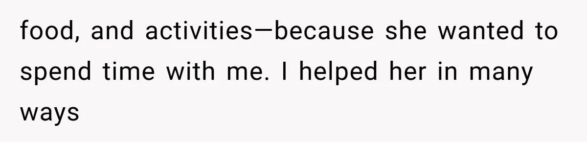 He Thought His Friend Paid for a Dream Trip, Then Discovered She Needed a Surgery Caretaker food, and activities—because she wanted to spend time with me. I helped her in many ways