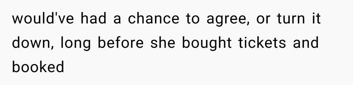 He Thought His Friend Paid for a Dream Trip, Then Discovered She Needed a Surgery Caretaker would've had a chance to agree, or turn it down, long before she bought tickets and booked