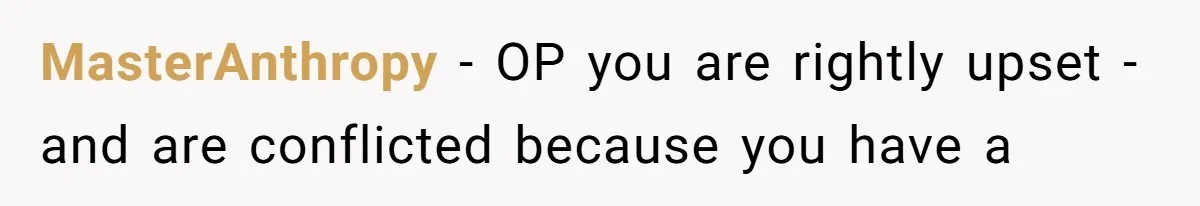 He Thought His Friend Paid for a Dream Trip, Then Discovered She Needed a Surgery Caretaker MasterAnthropy − OP you are rightly upset - and are conflicted because you have a
