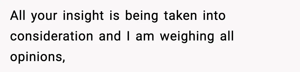 Husband Gets Tired Of His Wife’s Pinching, But Reddit Questions His Behavior Too All your insight is being taken into consideration and I am weighing all opinions,