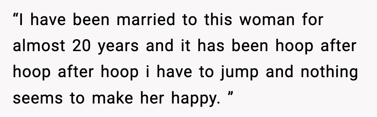 Husband Gets Tired Of His Wife’s Pinching, But Reddit Questions His Behavior Too “I have been married to this woman for almost 20 years and it has been hoop after hoop after hoop i have to jump and nothing seems to make her...