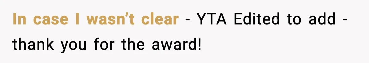 Husband Gets Tired Of His Wife’s Pinching, But Reddit Questions His Behavior Too In case I wasn’t clear - YTA Edited to add - thank you for the award!
