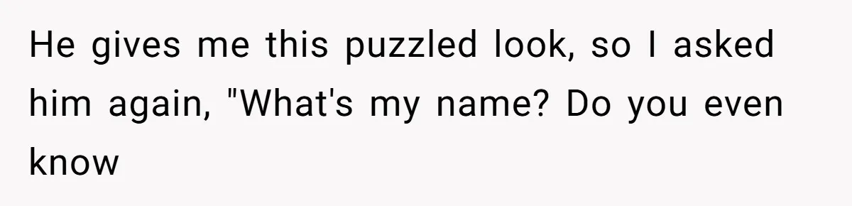 Customer Laughs When Angry Walmart Worker Threatens to Fire Him Without Knowing His Name He gives me this puzzled look, so I asked him again, "What's my name? Do you even know