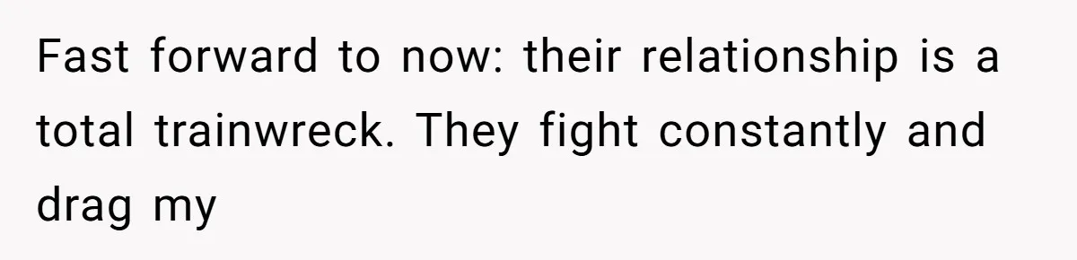 Woman’s Ex Marries Her Brother, Then Turns Every Family Gathering Into an Awkward Nightmare Fast forward to now: their relationship is a total trainwreck. They fight constantly and drag my