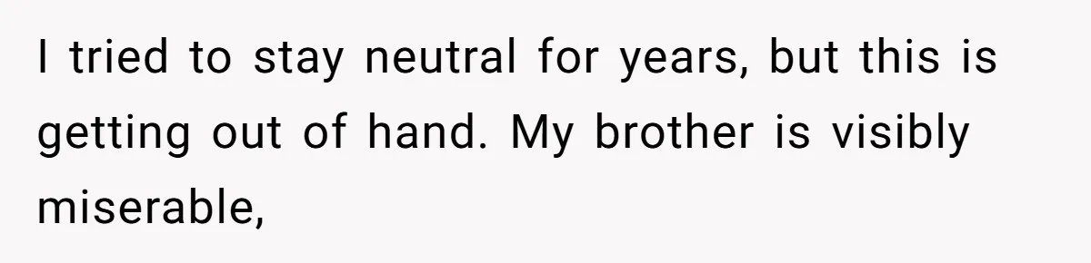 Woman’s Ex Marries Her Brother, Then Turns Every Family Gathering Into an Awkward Nightmare I tried to stay neutral for years, but this is getting out of hand. My brother is visibly miserable,