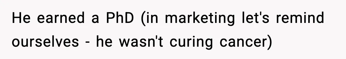 New Marketing Guru Steals IT’s Office, Then Can’t Understand Why He’s Always Sweating He earned a PhD (in marketing let's remind ourselves - he wasn't curing cancer)
