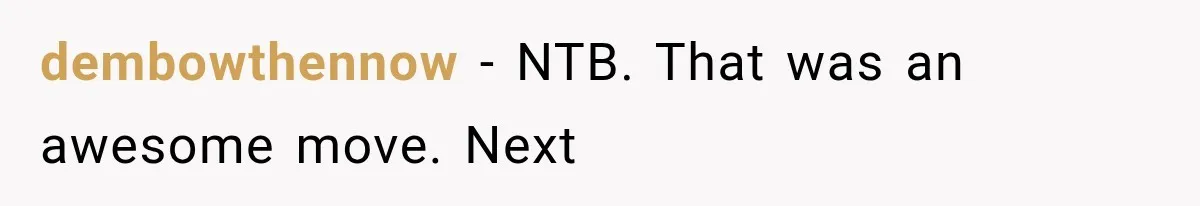 dembowthennow − NTB. That was an awesome move. Next