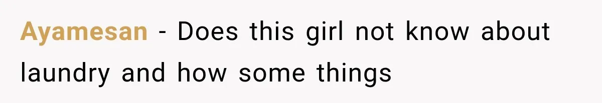 Ayamesan − Does this girl not know about laundry and how some things