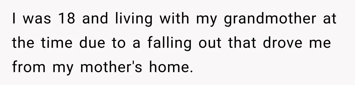 Woman Discovers Her Family Believed a 25-Year-Old Lie About Her, So She Finally Speaks Up I was 18 and living with my grandmother at the time due to a falling out that drove me from my mother's home.