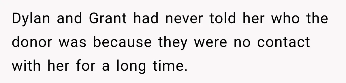 Egg Donor Gets Called “Mom” by Child, But the Real Problem Was Grandma Dylan and Grant had never told her who the donor was because they were no contact with her for a long time.