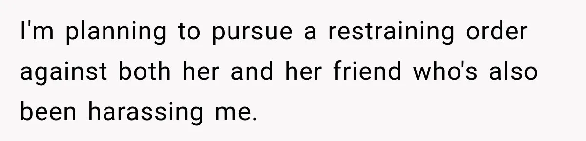 Egg Donor Gets Called “Mom” by Child, But the Real Problem Was Grandma I'm planning to pursue a restraining order against both her and her friend who's also been harassing me.