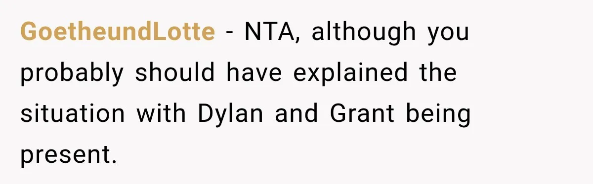 Egg Donor Gets Called “Mom” by Child, But the Real Problem Was Grandma GoetheundLotte − NTA, although you probably should have explained the situation with Dylan and Grant being present.