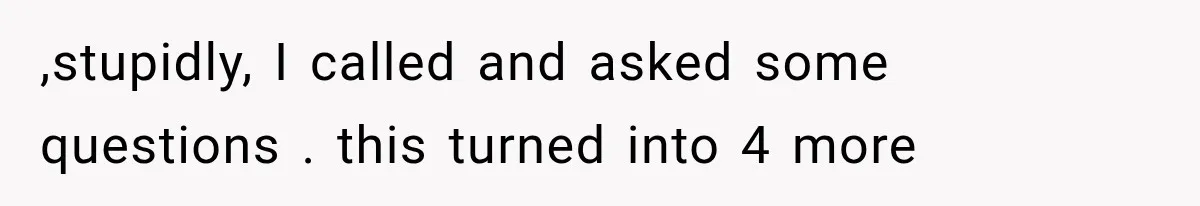 Couple Forces Their Fancy Wedding Ideas on Others, but Their Own Trip Becomes a Disaster ,stupidly, I called and asked some questions . this turned into 4 more