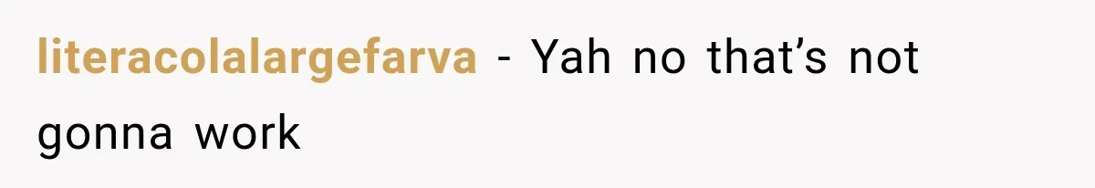 literacolalargefarva − Yah no that’s not gonna work