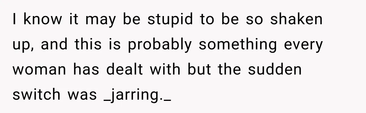Woman Leaves “Nice Guy” On Read, Then His Sweet Personality Vanishes In Seconds I know it may be stupid to be so shaken up, and this is probably something every woman has dealt with but the sudden switch was _jarring._