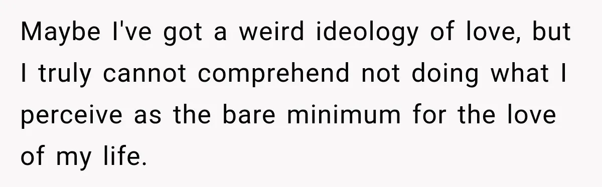 Man Makes Tea For His Sick Wife, Then Coworkers Treat Him Like A Marriage Unicorn Maybe I've got a weird ideology of love, but I truly cannot comprehend not doing what I perceive as the bare minimum for the love of my life.