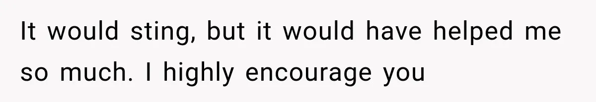 Pregnant Woman Feels Trapped by Her Grieving Friend, Then Hates Herself for Wanting Space It would sting, but it would have helped me so much. I highly encourage you