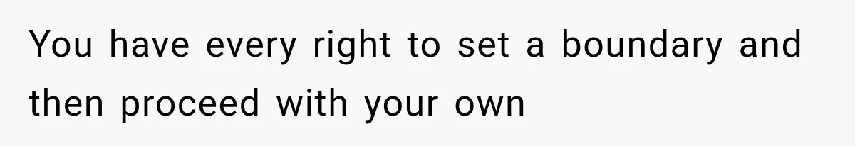 Pregnant Woman Feels Trapped by Her Grieving Friend, Then Hates Herself for Wanting Space You have every right to set a boundary and then proceed with your own