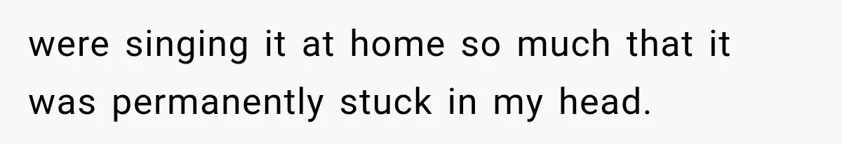 Twins Trick the Thermometer to Attend Their School Party, Then Immediately Regret Their Clever Plan were singing it at home so much that it was permanently stuck in my head.