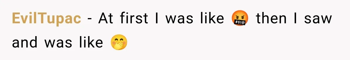 EvilTupac − At first I was like 🤬 then I saw and was like 🤭