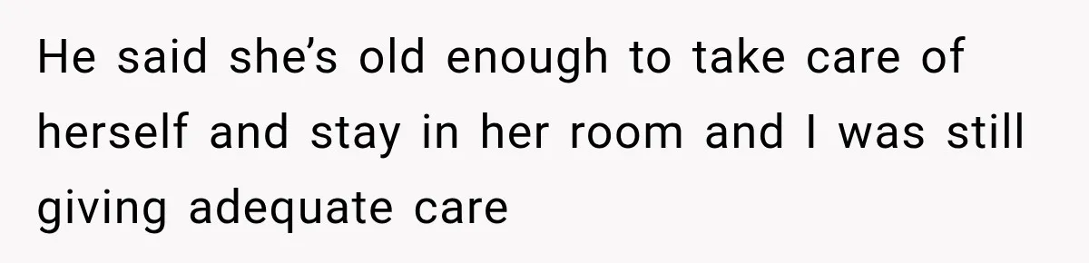 Widow Lets Sick Daughter Sleep On The Couch, But Her Boyfriend Says She’s Disrespecting Him He said she’s old enough to take care of herself and stay in her room and I was still giving adequate care