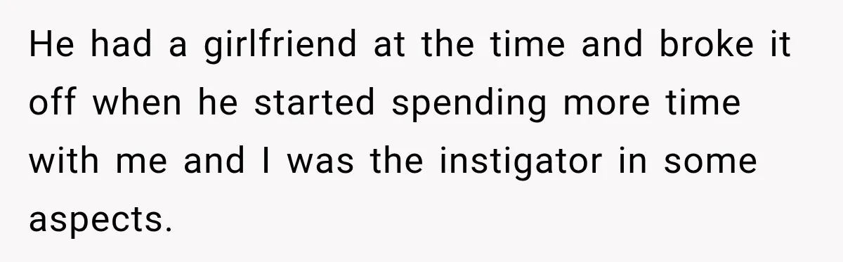 Widow Lets Sick Daughter Sleep On The Couch, But Her Boyfriend Says She’s Disrespecting Him He had a girlfriend at the time and broke it off when he started spending more time with me and I was the instigator in some aspects.
