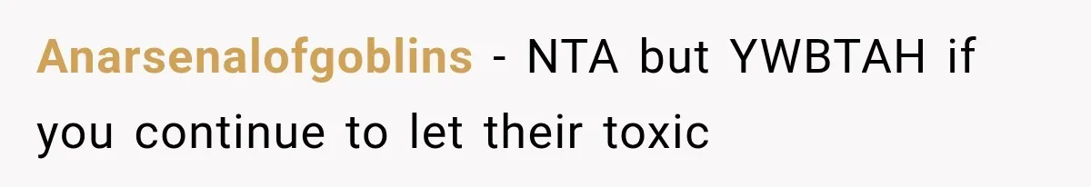 After a Miscarriage, Her Mother-in-Law Said “It’s Not My Job to Console You.” Four Months Later, She Finally Walked Away. Anarsenalofgoblins − NTA but YWBTAH if you continue to let their toxic