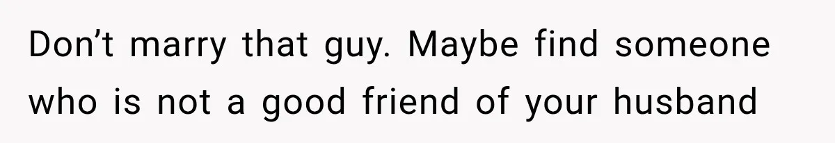 Widow Lets Sick Daughter Sleep On The Couch, But Her Boyfriend Says She’s Disrespecting Him Don’t marry that guy. Maybe find someone who is not a good friend of your husband