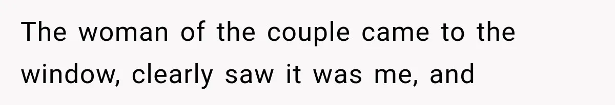 Her Neighbor Took Advantage of Her Mother’s Alzheimer’s, So She Finally Called the Police The woman of the couple came to the window, clearly saw it was me, and