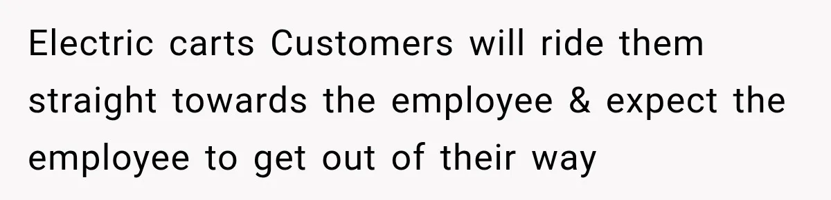 Woman Walks Straight Into A Man At Penn Station, Then Acts Like He’s The Problem Electric carts Customers will ride them straight towards the employee & expect the employee to get out of their way