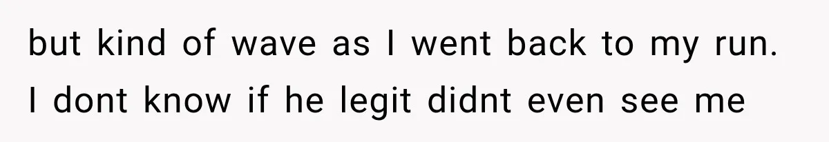 Woman Walks Straight Into A Man At Penn Station, Then Acts Like He’s The Problem but kind of wave as I went back to my run. I dont know if he legit didnt even see me