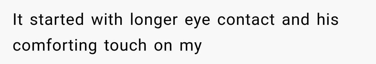 Woman Develops Feelings for Her Therapist, But One Boundary Crossing Changes Everything It started with longer eye contact and his comforting touch on my