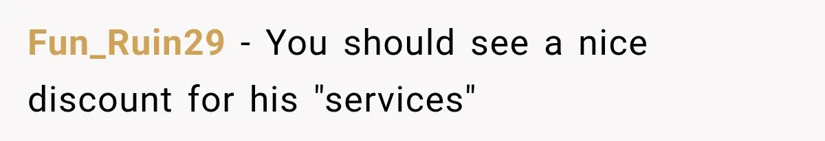 Woman Develops Feelings for Her Therapist, But One Boundary Crossing Changes Everything Fun_Ruin29 − You should see a nice discount for his "services"