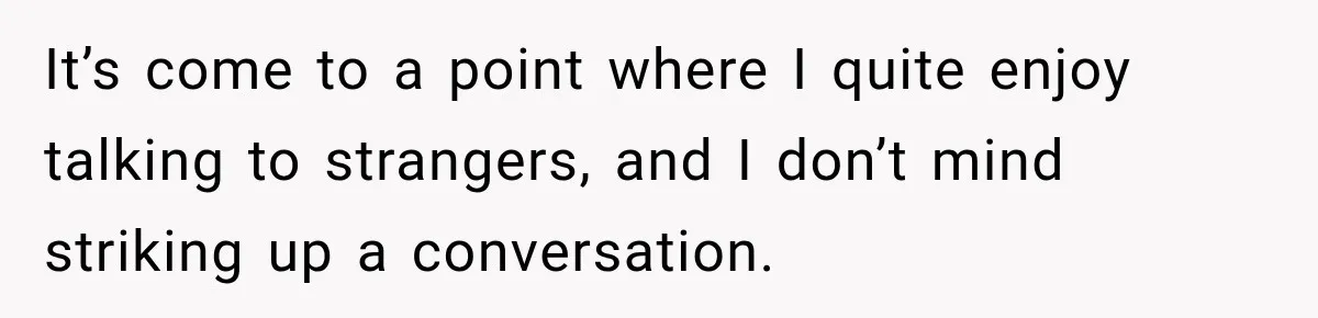 Man Gives Up On Dating Apps, Then Finds A Connection At A Museum Night Event It’s come to a point where I quite enjoy talking to strangers, and I don’t mind striking up a conversation.