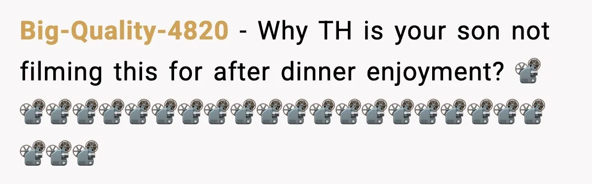 Big-Quality-4820 − Why TH is your son not filming this for after dinner enjoyment? 📽️📽️📽️📽️📽️📽️📽️📽️📽️📽️📽️📽️📽️📽️📽️📽️📽️📽️📽️📽️📽️📽️📽️📽️