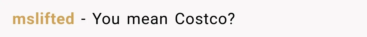 He Thought He Found A Return Policy Loophole, Until One Employee Called Him Out mslifted − You mean Costco?