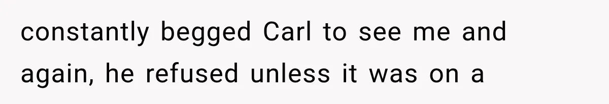 She Dated Him For Five Years, But One Strict Schedule Revealed A Hidden Truth constantly begged Carl to see me and again, he refused unless it was on a