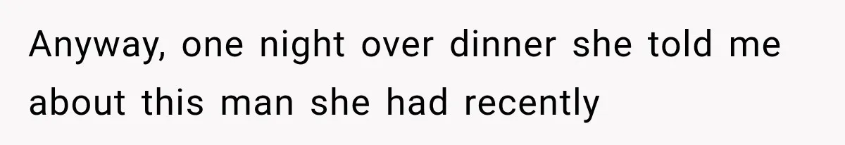 She Dated Him For Five Years, But One Strict Schedule Revealed A Hidden Truth Anyway, one night over dinner she told me about this man she had recently