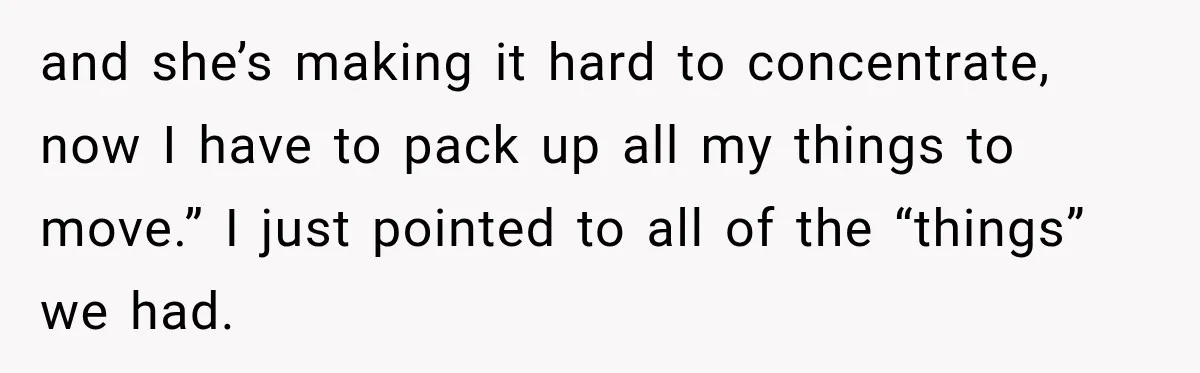 Woman Complains About A Disabled Child Making Noise At A Children’s Hospital, Gets Shut Down and she’s making it hard to concentrate, now I have to pack up all my things to move.” I just pointed to all of the “things” we had.